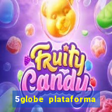 5globe plataforma de jogos